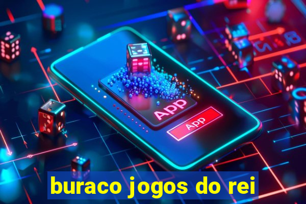 buraco jogos do rei